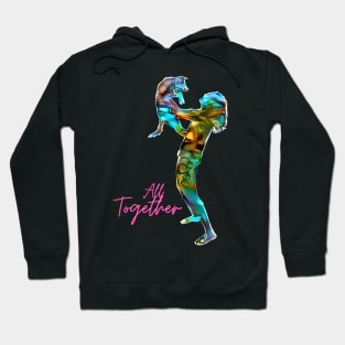 All Together (woman lifting doggie) Hoodie